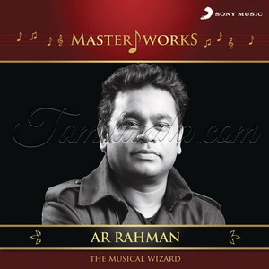 MasterWorks - A.R. Rahman (The Musical Wizard) (2004) (A.R. Rahman)